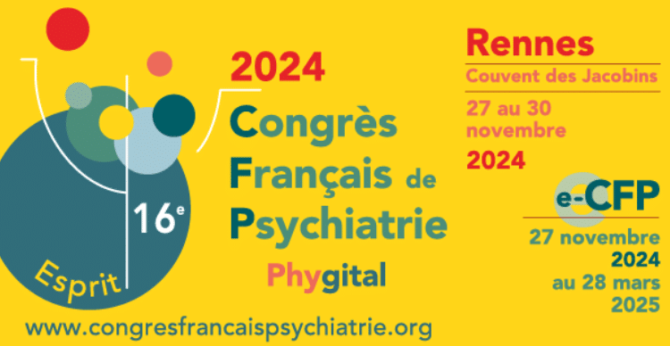 Congrès Français de Psychiatrie 2024_Rennes